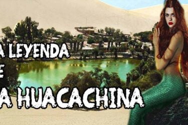 La leyenda de la Sirena de Huacachina La leyenda de la Sirena de Huacachina